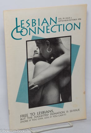 Cat.No: 317771 Lesbian Connection: for, by & about lesbians; vol. 19, #2,...