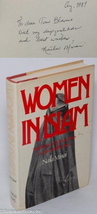 Cat.No: 317847 Women in Islam - Tradition and Transition in the Middle East. Naila Minai