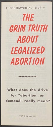 Cat.No: 317853 The Grim Truth About Legalized Abortion: What Does the Drive for "Abortion...