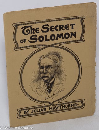 Cat.No: 317869 The Secret of Solomon. Julian Hawthorne