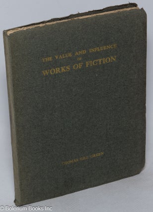 Cat.No: 317872 An Estimate of The Value and Influence of Works of Fiction In Modern...