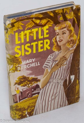 Cat.No: 317879 Little Sister. Mary Burchell, pseud. Ida Cook