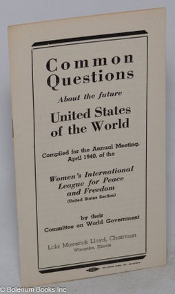 Cat.No: 317890 Common Questions about the future United States of the World. Compiled for...