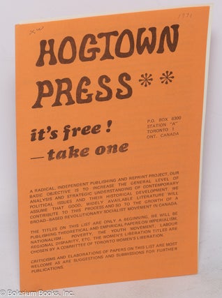 Cat.No: 317908 Hogtown Press. It’s free–take one!