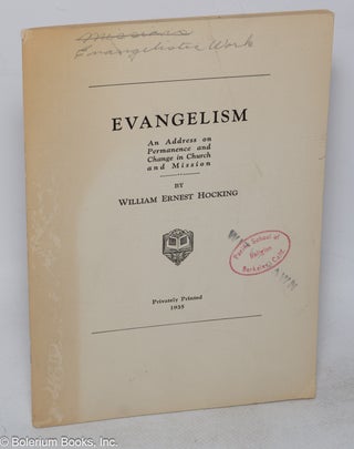 Cat.No: 317919 Evangelism An address on permanence and change in church and mission....