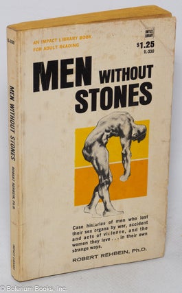 Cat.No: 317929 Men Without Stones. Robert Rehbein, Ph. D