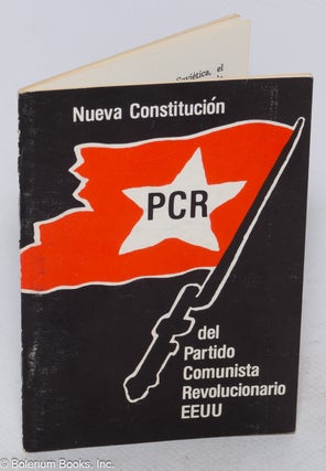 Cat.No: 317944 Nueva Constitucion del Partido Comunista Revolucionario EEUU....