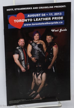 Cat.No: 317964 Toronto Leather Pride: Week guide August 04-11, 2013
