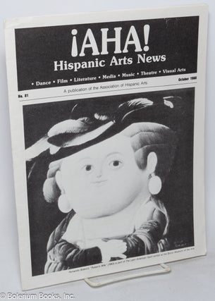 Cat.No: 318003 ¡Aha! Hispanic Art News: No. 81, October 1988. Dolores Prida