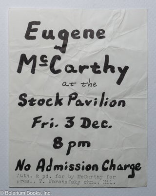 Cat.No: 318010 Eugene McCarthy at the Stock Pavilion Fri. 3 Dec. 8pm [handbill