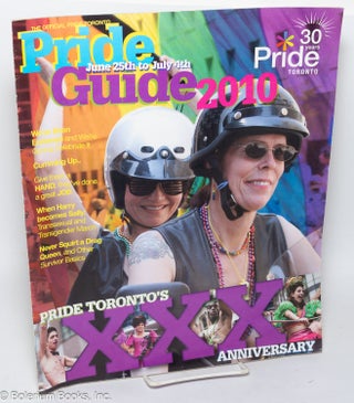 Cat.No: 318029 The Official Toronto Pride Guide 2010: June 25th to July 4th