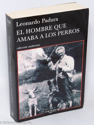 Cat.No: 318058 El hombre que amaba a los perros. Leonardo Padura