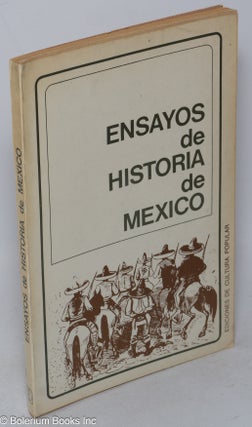 Cat.No: 318095 Ensayos de historia de México. Armando Martínez V