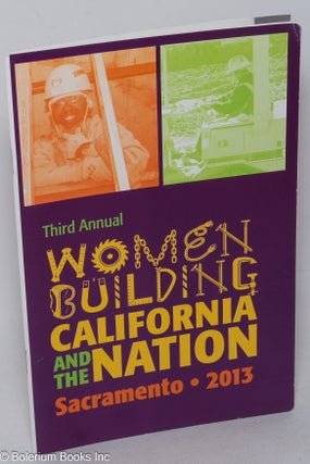 Cat.No: 318118 Third Annual Women Building California and the Nation: Sacramento, 2013