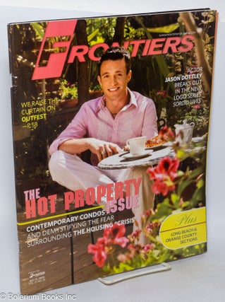 Cat.No: 318146 Frontiers Magazine: vol. 27, #5, July 15, 2008: The Hot Property Issue....