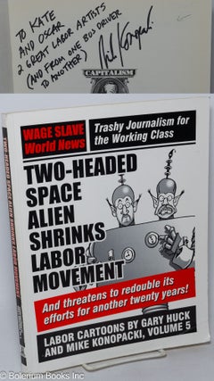 Cat.No: 318164 Wage slave world news; trashy journalism for the working class, volume 5....