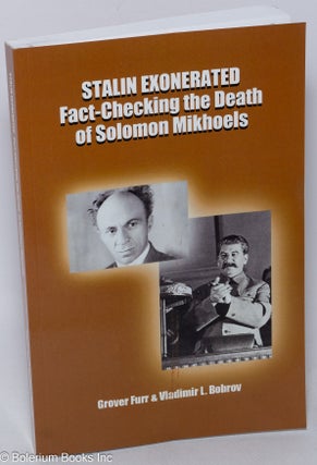 Cat.No: 318195 Stalin exonerated; fact-checking and death of Solomon Mikhoels. Grover...
