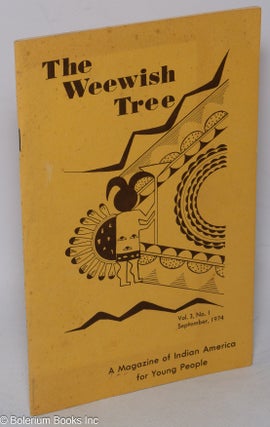 Cat.No: 318215 The Weewish Tree; a magazine of Indian America for young people, vol. 3,...