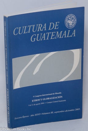 Cat.No: 318245 Cultura de Guatemala. Ethos y Globalizacion - V Congreso Internacional de...