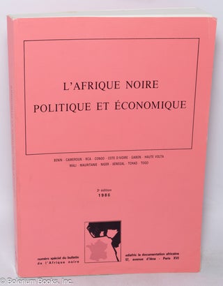 Cat.No: 318332 L'Afrique Noire Politique et Économique: Bénin, Cameroun, centrafrique,...