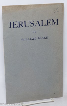 Cat.No: 318347 William Blake - Jerusalem: A Facsimile of the Illuminated Book. Commentary...