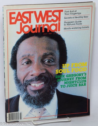 Cat.No: 318358 The East West Journal; volume 11, number 7 (July 1981). Alex Jack