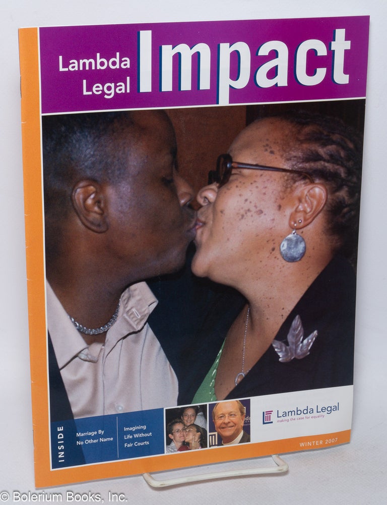 Cat.No: 318372 Lambda Legal Impact: vol. 24, #1, Winter 2007