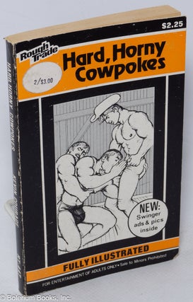 Cat.No: 318394 Hard, Horny Cowpokes fully illustrated. Kevin Courage