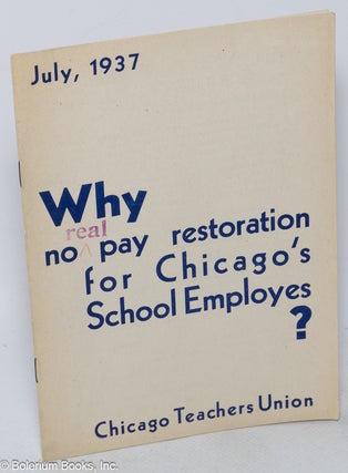 Cat.No: 318399 Why no pay restoration for Chicago's school employees?