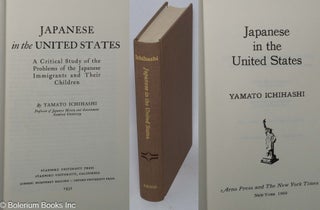 Cat.No: 318446 Japanese in the United States. A critical study of the problems of the...