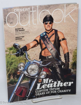Cat.No: 318452 Desert Outlook: vol. 3, #10, May 2015: Mr. Leather. Will Dean, Patrick...