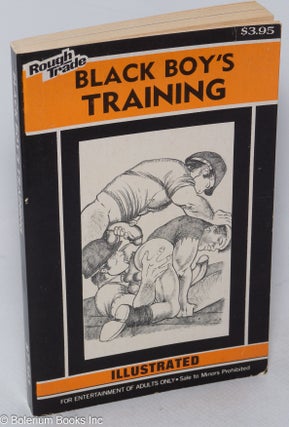 Cat.No: 318471 Black Boy's Training: illustrated. Anonymous
