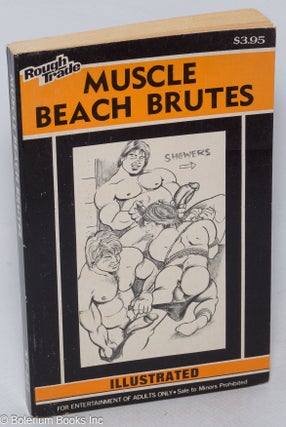 Cat.No: 318472 Muscle Beach Brutes: illustrated. cover and Anonymous, Adam?