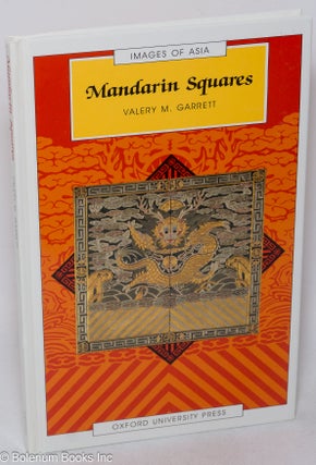 Cat.No: 318529 Mandarin Squares: Mandarins and their Insignia. Valery M. Garrett