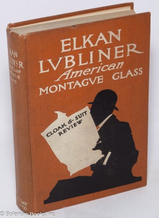 Cat.No: 318536 Elkan Lubliner, American. Montague Glass