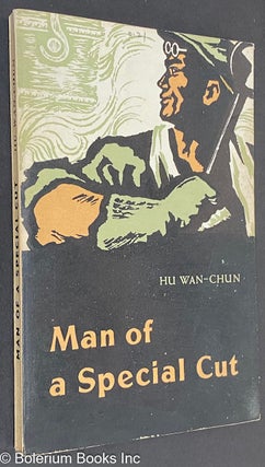 Cat.No: 318562 Man of a special cut. Hu Wan-chun