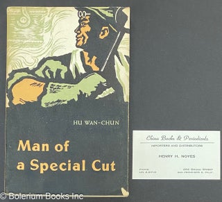 Cat.No: 318564 Man of a special cut. Hu Wan-chun