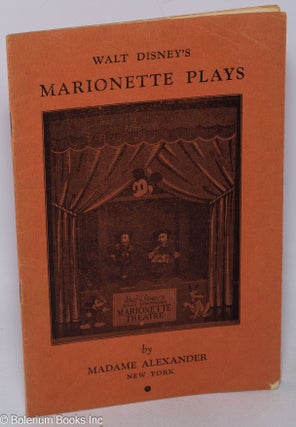 Cat.No: 318614 Walt Disney’s Marionette Plays. Madame Alexander
