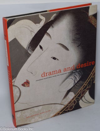 Cat.No: 318630 Drama and Desire: Japanese Paintings from the Floating World, 1690-1850....