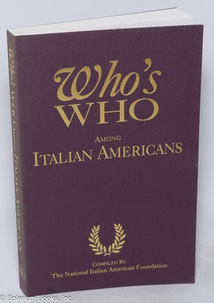 Cat.No: 318684 Who's who among Italian Americans. Project chairman: Joseph Maselli,...