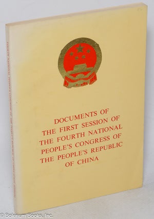 Cat.No: 318702 Documents of the first session of the fourth National People's Congress of...