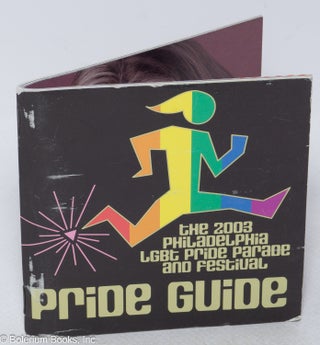 Cat.No: 318717 Philly Pride: 2003 Pride Guide