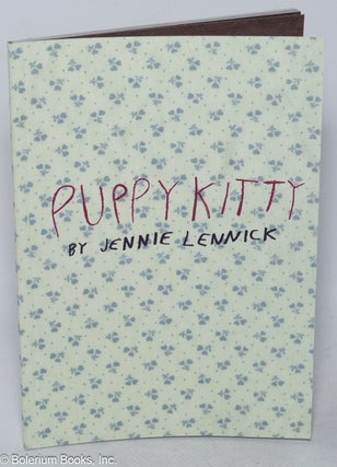 Cat.No: 318728 Puppy Kitty. Hand Drawn in San Francisco 2011 - first edition - 1250 [+...