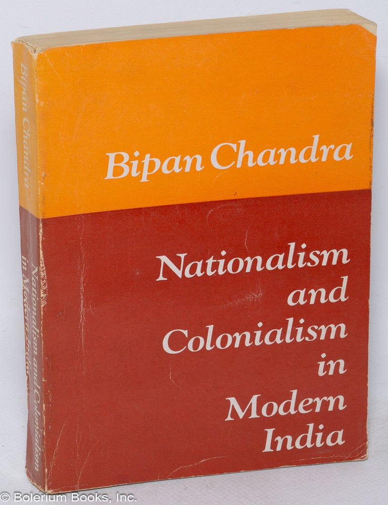 Cat.No: 318730 Nationalism and Colonialism in Modern India. Bipan Chandra.