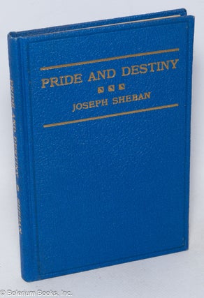 Cat.No: 318770 Pride and destiny. Joseph Sheban