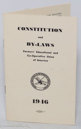 Cat.No: 318771 Constitution and By-Laws: Farmers' Educational and Co-operative Union of...