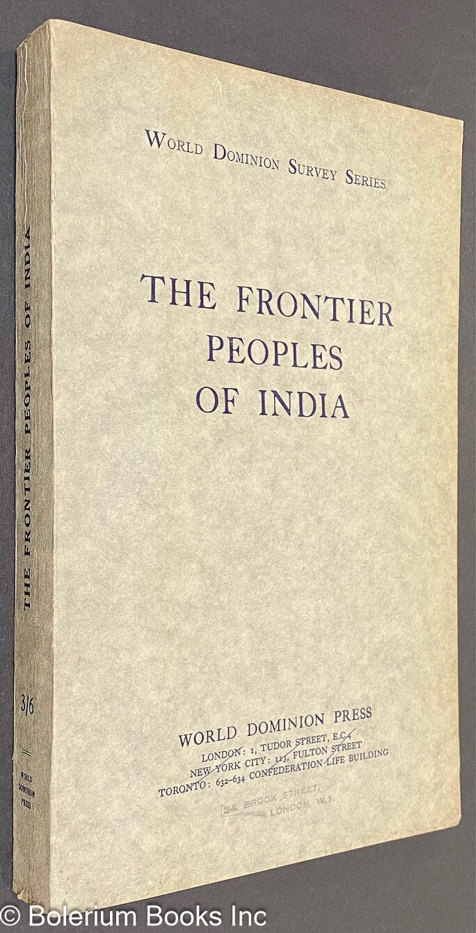 The Frontier Peoples of India: A Missionary Survey | Alexander McLeish