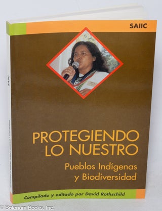 Cat.No: 318823 Protegiendo lo nuestro: Pueblos indígenas y biodiversidad. David...