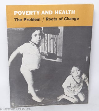 Cat.No: 318863 Poverty and Health: The Problem / Roots of Change. Joseph T. English,...