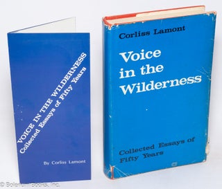 Cat.No: 318889 Voice in the wilderness: collected essays of fifty years. Corliss Lamont